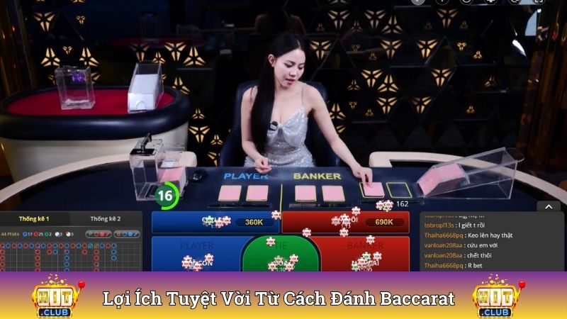 Lợi ích tuyệt vời từ cách chơi Baccarat 