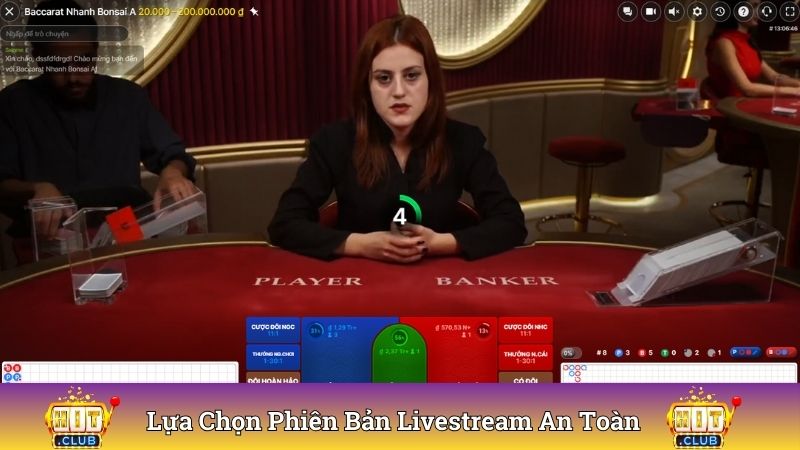 Lựa chọn phiên bản livestream giải trí an toàn