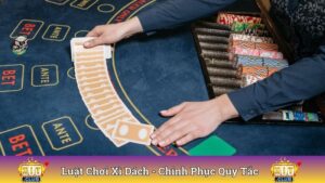 Luật Chơi Xì Dách