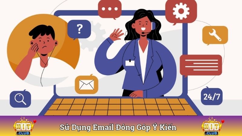 Sử dụng email để khiếu nại đóng góp ý kiến