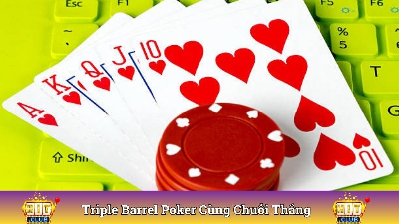 Triple Barrel Poker