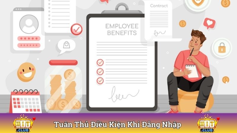 Tuân thủ tất cả điều kiện khi thực hiện đăng nhập Hitclub