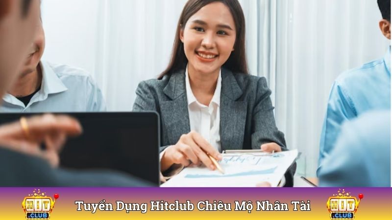 Tuyển dụng Hitclub chiêu mộ nhân tài cùng nhau phát triển