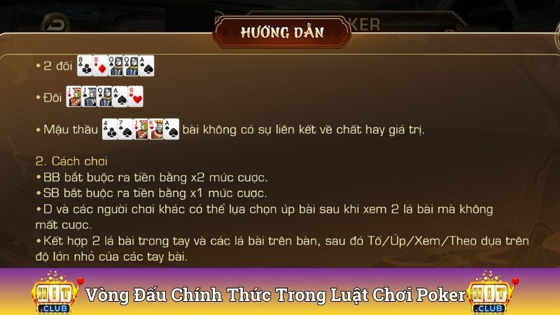 Vòng đấu chính thức trong luật chơi Poker