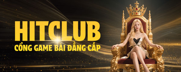 hitclub cổng game bài đẳng cấp